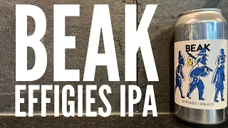 Beak Effigies IPA By The Beak Brewery | British Craft Beer Review