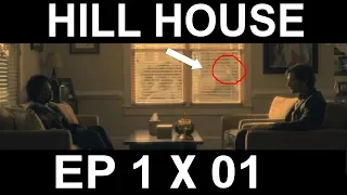 THE HAUNTING OF HILL HOUSE 1 x 01 - Hidden GHOSTS & Recap!