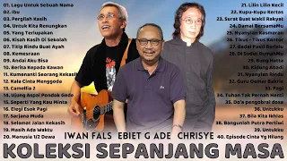 Ebiet G Ade, Iwan Fals, Chrisye Best Of The Best Full Album [HD/DQ AUDIO] Lagu Lawas Terbaik