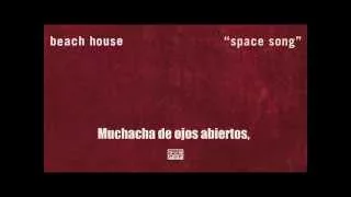 Beach House - Space Song (Subtitulado en español)