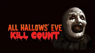All Hallows' Eve (2013) Kill Count