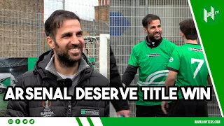 Arsenal title win? It would be FANTASTIC! | Cesc Fabregas on Gunners title chances