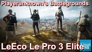 Gameplay Android - Playerunknown’s Battlegrounds - LeEco Le Pro 3 Elite