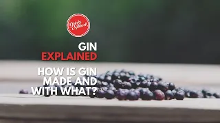 How Is Gin Made? | Gin Explained | FDM | Drinks Network