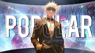 GOJO SATORU😈|| "POPULAR" @purgify.mp4 REMAKE - [ AMV/EDIT ] 4K || FREE ALIGHT MOTION PRESET !?