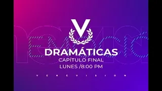 Dramaticas: Último episodio | Promo | Venevisión | 2023