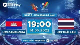 🔴 TRỰC TIẾP: U23 THÁI LAN - U23 CAMPUCHIA (BẢN CHÍNH THỨC) | SEA GAMES 31