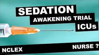 Spontaneous Awakening Trial  | SAT | Sedation vacation | Daily sedative interruptions