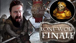 To The End, My Brothers - Battle Brothers (Lone Wolf Ironman) - FINALE