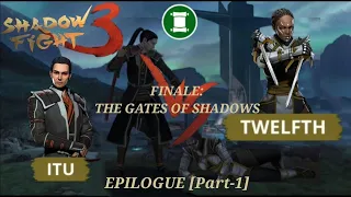 Shadow Fight 3: FINALE: THE GATES OF SHADOWS [Part-1 Walkthrough]