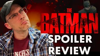 The Batman - Spoiler Review!