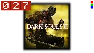 Dark Souls 3 Let's Play deutsch #027 ■ Wächter des Abgrunds ■ Gameplay german
