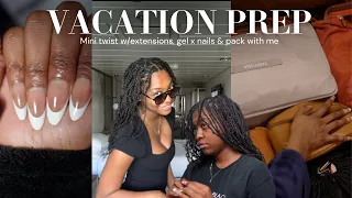 VACAY PREP | mini twist , gelX nails + packing essentials!