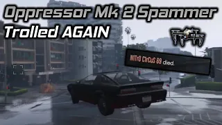 GTA Online: Oppressor Mk 2 Spamming Tryhard Returns and Gets Trolled AGAIN