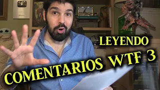 Leyendo COMENTARIOS ABSURDOS que me dejan en el canal - Comentarios WTF recopilación 3