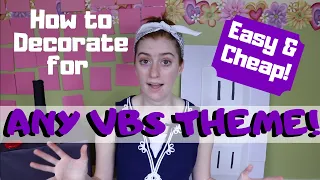 How to Decorate for ANY VBS THEME (Especially on a BUDGET!) | Tutorial Tuesday 79