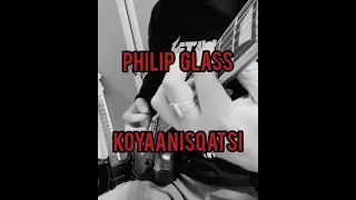 Philip Glass - Koyaanisqatsi ( Metal cover )