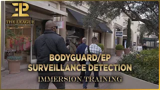 BodyGuard/EP Surveillance Detection – Immersion Course