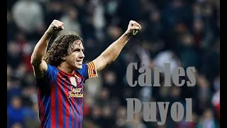 Carles Puyol - One Of The Best Defenders Of All Time