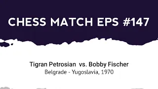 Tigran Petrosian vs Bobby Fischer | Belgrade - Yugoslavia, 1970