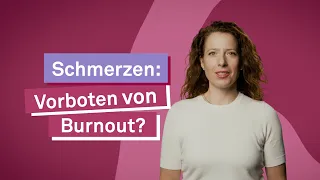 Schmerzen: Vorboten von Depression oder Burnout?