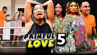 PAINFUL LOVE SEASON 5 (2023 New Movie) Mercy Kenneth // 2023 Latest Nigerian Nollywood Movie