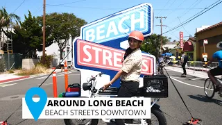 Around Long Beach: Beach Streets Downtown 2023