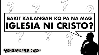 Gaano Kahalaga Na Maging Kaanib Sa Iglesia Ni Cristo? | Ang Pagbubunyag