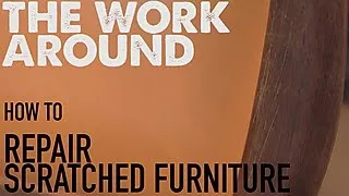 The Work Around: How to Repair Scratched Furniture | HGTV
