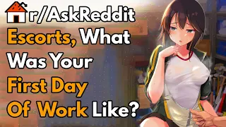 [NSFW] Escorts, What Crazy Thing Happened On Your First Day of Work? AskReddit | Reddit Stories