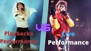 Michael Jackson - Playback Performance Vs Live Performance HD