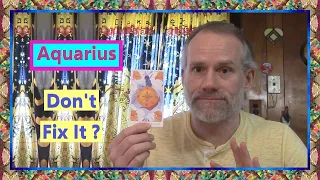 Aquarius - Don't Fix It ?