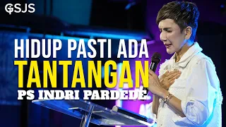 HIDUP PASTI ADA AIR MATA! - Ps Indri Pardede | Live from Gsjs Jakarta Pluit Village