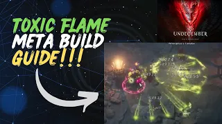 UNDECEMBER Toxic Flame OP!!! Full Guide.