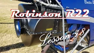 Robinson R22: Lesson 18 "Engine Failure on Takeoff & Approach" (Full Lesson)