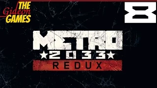 Прохождение Metro 2033: Redux [HD|PC|2014] - Часть 8 (Тургеневская: Проклятая станция)