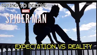 EXPECTATION VS REALITY: Trying To Become "Spider-Man" (ft.TstunningSpidey)