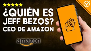 QUIÉN es JEFF BEZOS: El Genio Empresarial Detrás del Éxito de Amazon - Biografía Completa