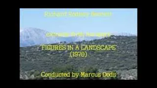 Richard Rodney Bennett: music from Figures in a Landscape (1970)