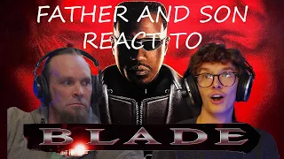 Father and Son React to Blade (1998) First time reaction for Son -- Fear the Daywalker!!