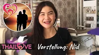 "ThaiLove" 💕 Vorstellung: Nid  |  PATTAYA/THAILAND (Deutsch)