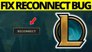 How To Fix Reconnect Bug in League Of Legends - Full Guide 2024