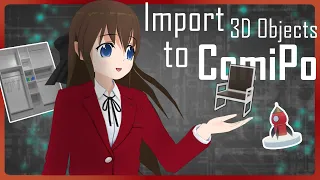 How to import your own 3D objects to ComiPo