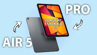 iPad AIR 5 oder iPad PRO ?  | VORSICHT GEBOTEN