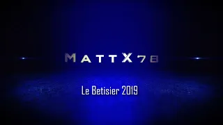 Le Betisier 2019