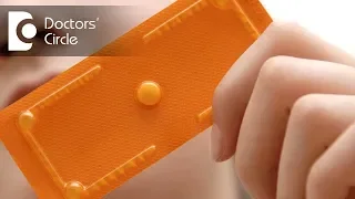 Side effects of consuming emergency contraceptive pills in excess - Dr. Nupur Sood