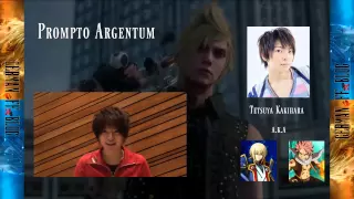 Final Fantasy XV | Jap. Voice Actors | #2 Prompto Argentum - Tetsuya Kakihara