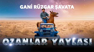 Ozanlar Yaylası (Sansürsüz) - Sinema Filmi (Gani Rüzgar Şavata)