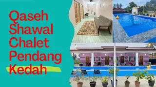 Qaseh Shawal Chalet, Pendang, Kedah I Homestay ada Kolam