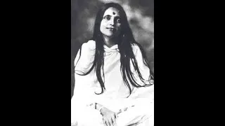 How Is Devotion Born: Anandamayi Ma (PURE Divine Mother)